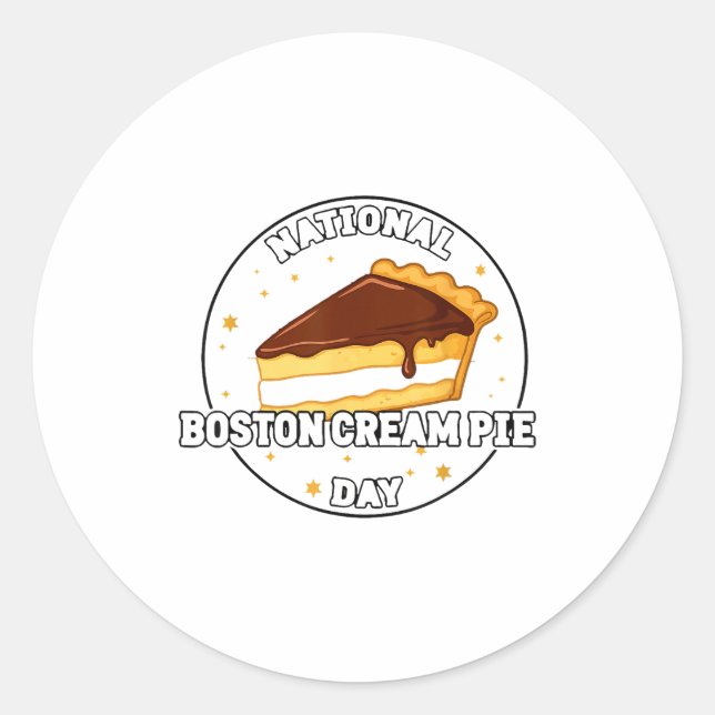 I Celebrate National Boston Cream E Day Food Cake  Classic Round Sticker (Front)