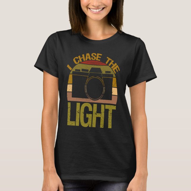 I Chase The Light Camera Aperture Focal Length T-Shirt (Front)