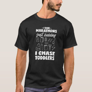 I Chase Toddlers Classic Triathlete Run A Maratho T-Shirt