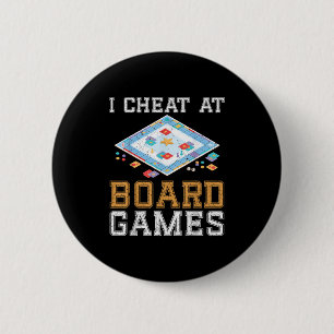 I Cheat At Board Game Funny Host Winner Cheater Ta 6 Cm Round Badge