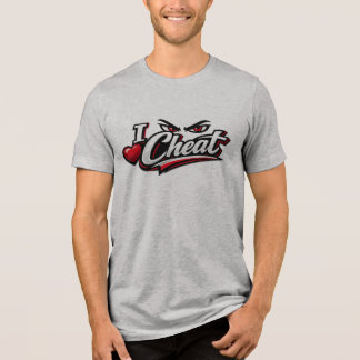 I Cheat Bold Typography T-Shirt Tri-Blend Shirt