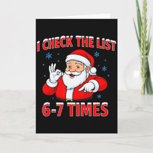 I Check The List 67 Times Santa Gen Z Slang Raunch Card
