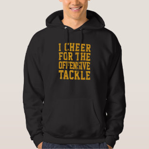 I Cheer For The Offensive Tackle Vintage Inspired Hoodie