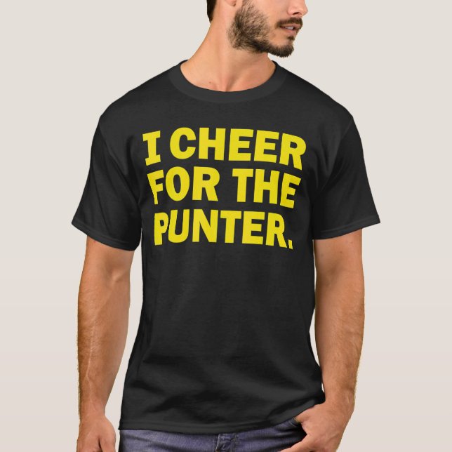 I cheer For The Punter 10 T-Shirt (Front)
