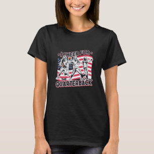 I cheer for the Quarterback American flag football T-Shirt