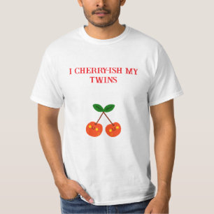 I Cherish My Twins/Twin Dad  T-Shirt