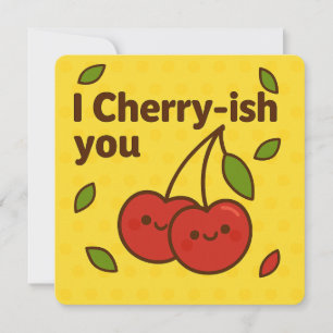 I Cherry-ish You Greeting Card