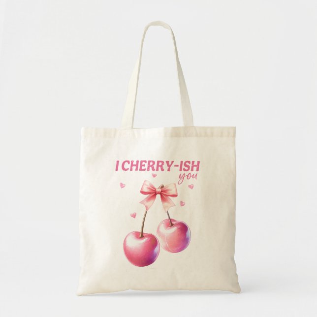I Cherryish You Funny Valentine's Day Cherry Pun Tote Bag (Front)