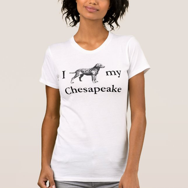 I Chesapeake my Chesapeake T-Shirt (Front)