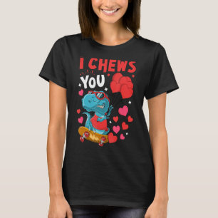 I Chews You Dinosaur Trex Dino Cute Baby Boy Valen T-Shirt