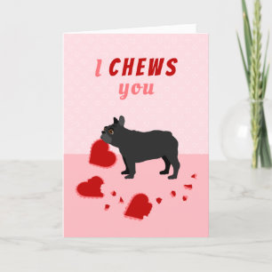I Chews You French Bulldog Valentine's Day Holiday