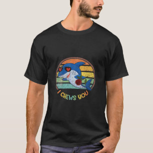 I Chews You Funny Shark Lovers Valentines Day Gift T-Shirt