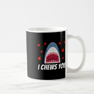 I Chews You Funny Valentines Day Shark Couple Kids Coffee Mug
