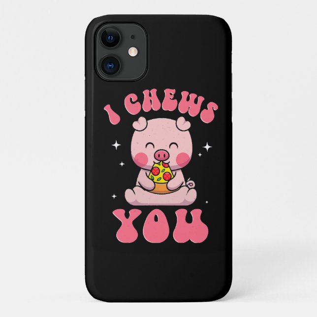 I Chews You Pizza Case-Mate iPhone Case (Back)