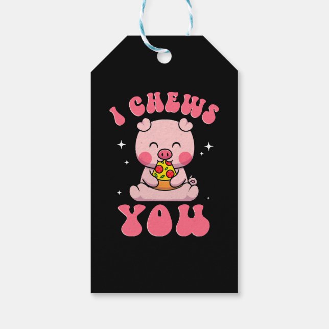 I Chews You Pizza Gift Tags (Back)