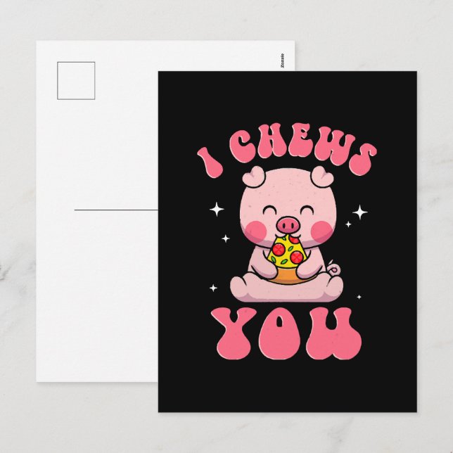 I Chews You Pizza Holiday Postcard (Front/Back)