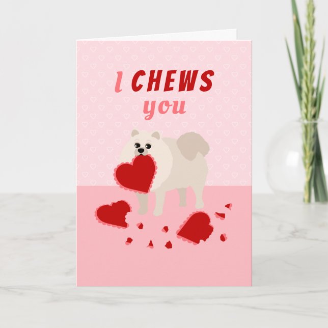 I Chews You Pomeranian Valentine's Day Holiday Car Card (Front)