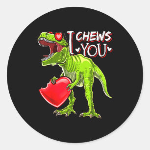 I Chews You Valentine T Rex Dinosaur Shirts Valent Classic Round Sticker