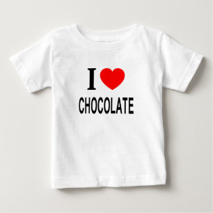 I ❤️ CHOCOLATE I LOVE CHOCOLATE I HEART CHOCOLATE BABY T-Shirt
