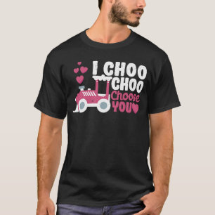 I Choo Choo Choose You Valentine's Day Train Coup T-Shirt
