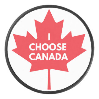 I Choose Canada Hockey Puck