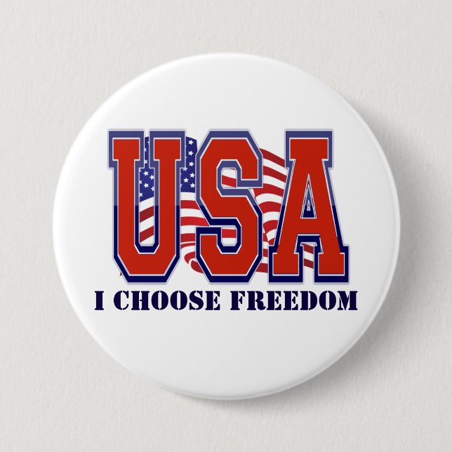 I Choose Freedom Patriotic 7.5 Cm Round Badge (Front)