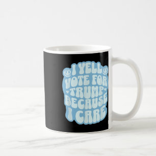 I Choose The Felon Funny Trump Patriot Republican  Coffee Mug