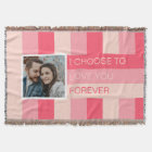 I Choose to Love You Forever Photo Custom