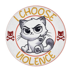 I Choose Violence Cat Cutting Board