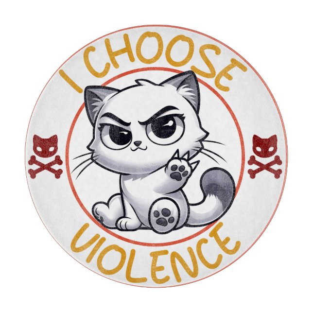 I Choose Violence Cat Cutting Board (Front)