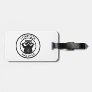 I Choose Violence Funny Racoon Luggage Tag
