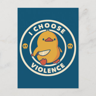 I Choose Violence Meme Duck Chick Chicken Gore Postcard