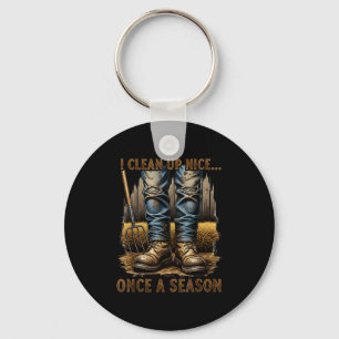 I Clean Up Nice... Once A Season - Funny Farmer Key Ring