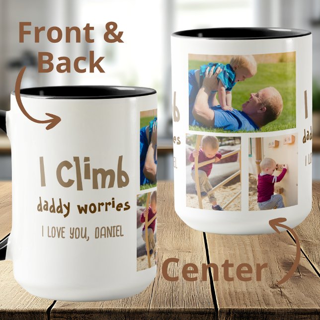 I Climb Daddy Worries Photo Mug (Creator Uploaded)