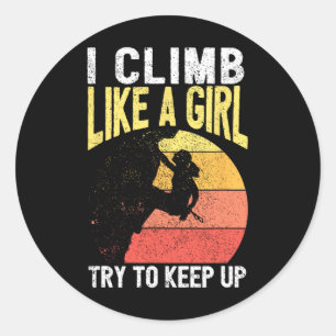 I Climb Like A Girl Rock Climbing Gear Kids Women  Classic Round Sticker