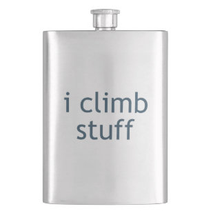 I Climb Stuff Hip Flask