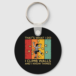 I Climb Walls And Know Things Retro Climbing Men W Key Ring