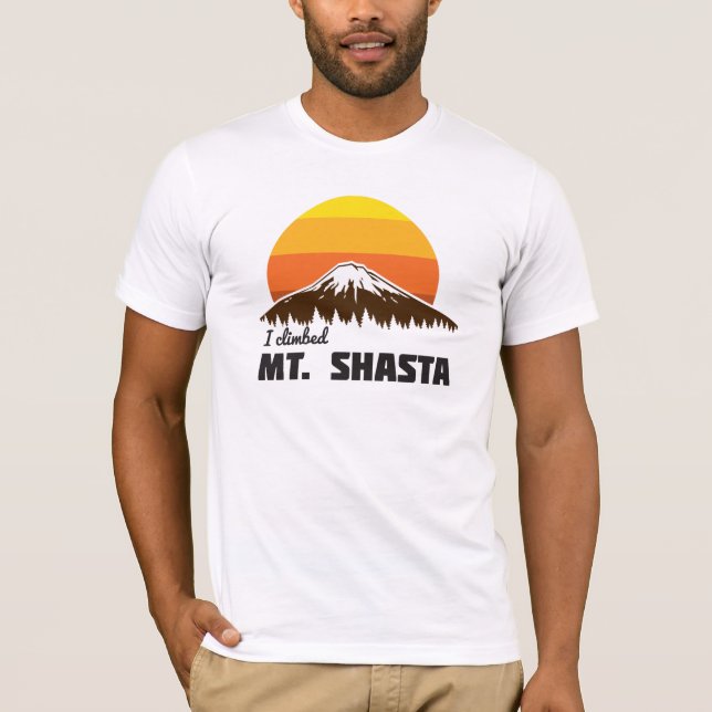 I Climbed Mt. Shasta T-Shirt (Front)
