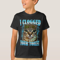 I clogged your toilet funny cat war meme brainrot