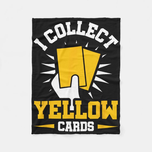 I Collect Yellow Cards  Fleece Blanket (Front)
