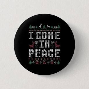 I Come In Peace Couple Matching Ugly Christmas Swe 6 Cm Round Badge