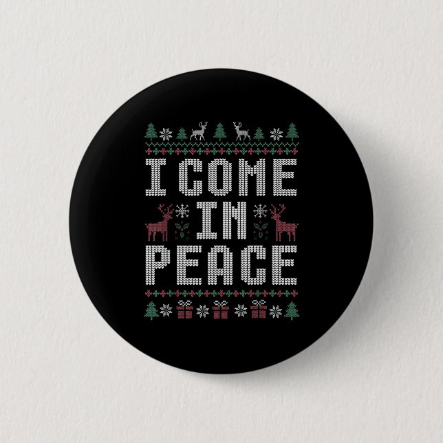 I Come In Peace Couple Matching Ugly Christmas Swe 6 Cm Round Badge (Front)