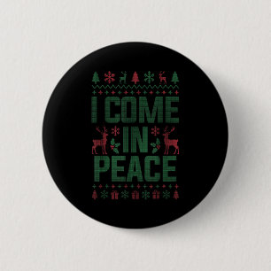 I Come In Peace Couple Matching Ugly Christmas Swe 6 Cm Round Badge