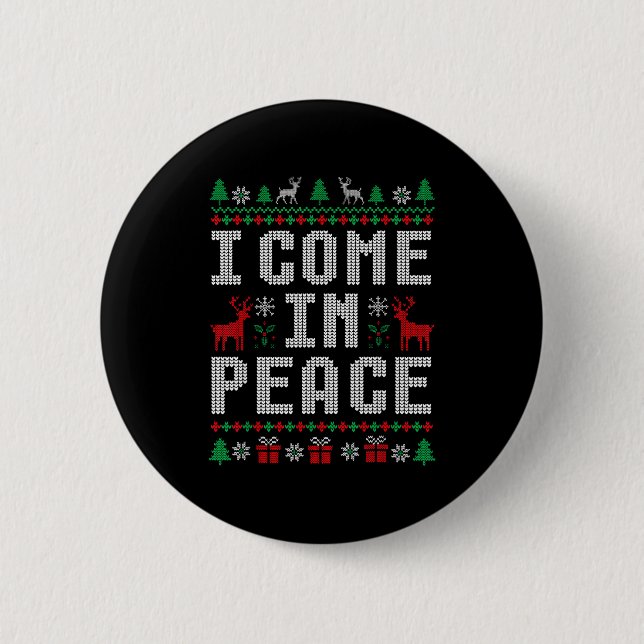 I Come In Peace Couple Matching Ugly Christmas Swe 6 Cm Round Badge (Front)