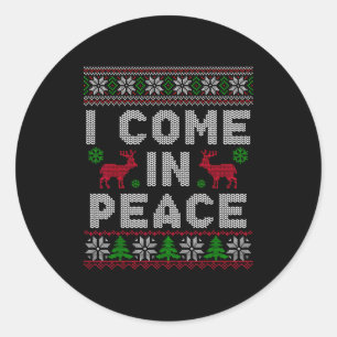 I Come In Peace Couple Matching Ugly Christmas Swe Classic Round Sticker