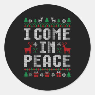 I Come In Peace Couple Matching Ugly Christmas Swe Classic Round Sticker