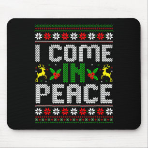 I Come In Peace Couple Matching Ugly Christmas Swe Mouse Pad