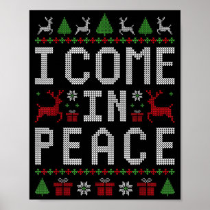 I Come In Peace Couple Matching Ugly Christmas Swe Poster