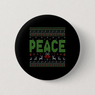 I Come In Peace I'm Peace Matching Ugly Christmas  6 Cm Round Badge