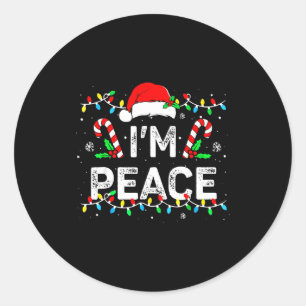 I Come In Peace I'm Peace Matching Ugly Christmas Classic Round Sticker